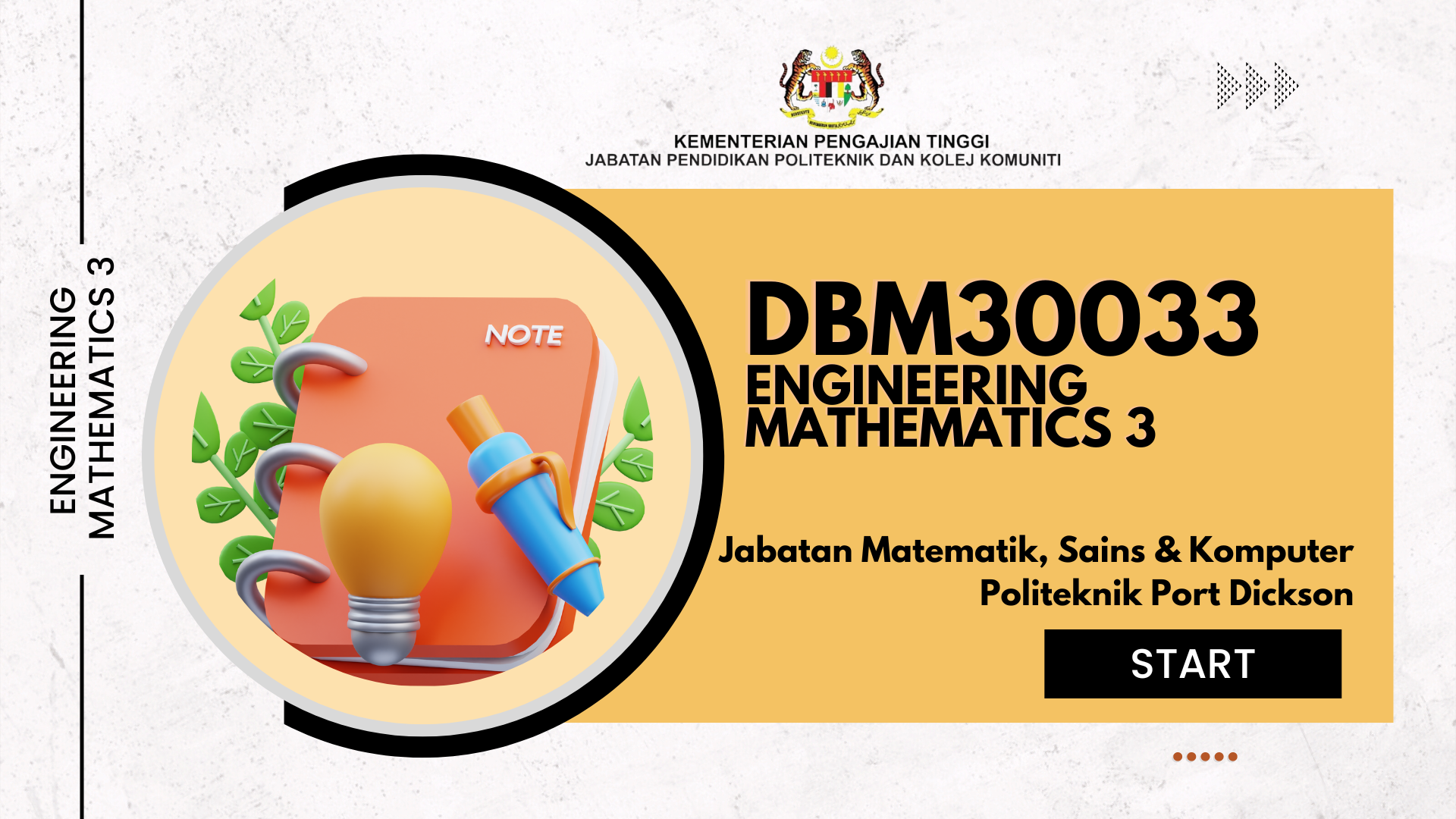 DBM30033 ENGINEERING MATHEMATICS 3