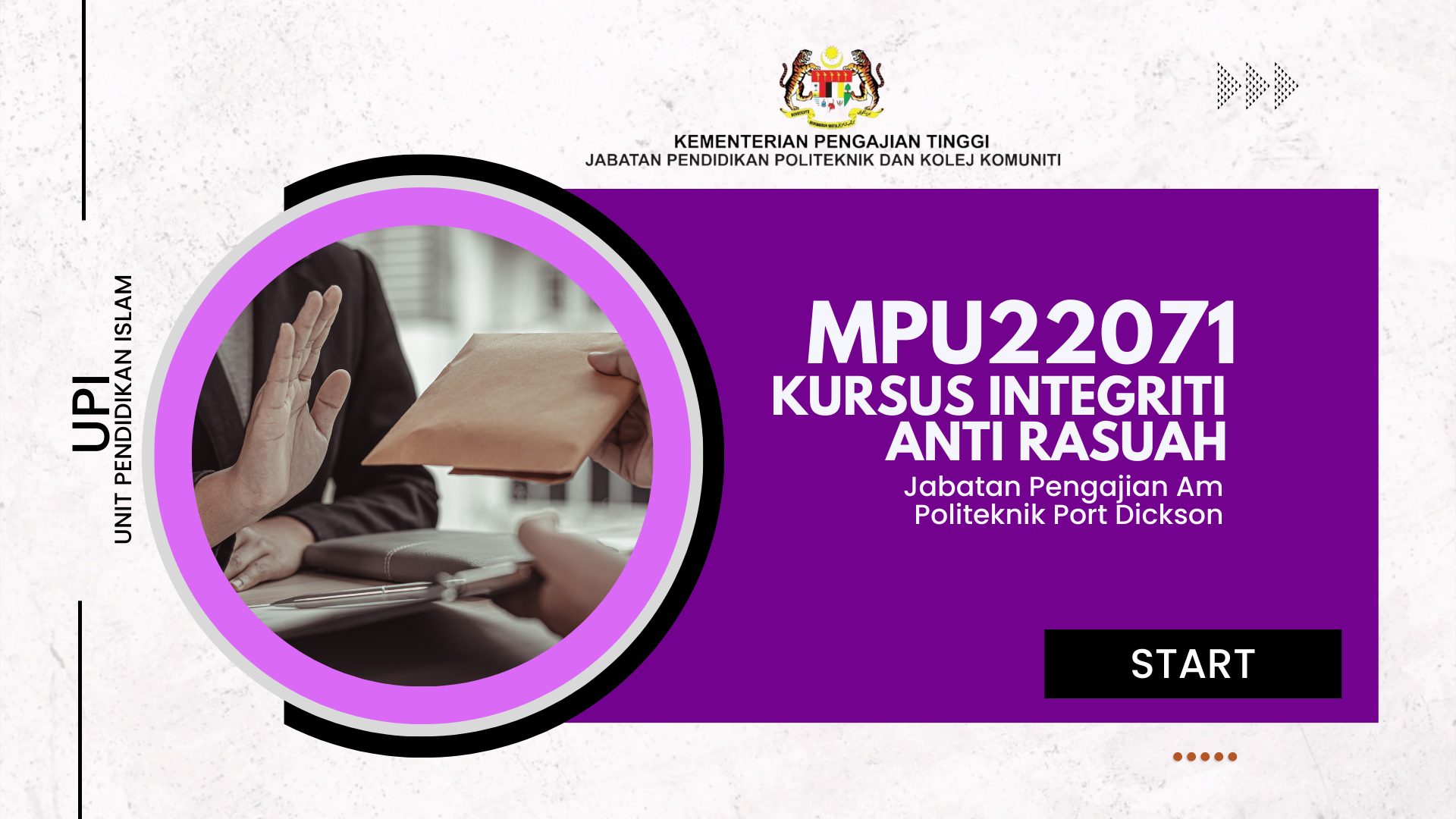 KURSUS INTEGRITI DAN ANTI RASUAH(MPU22071)