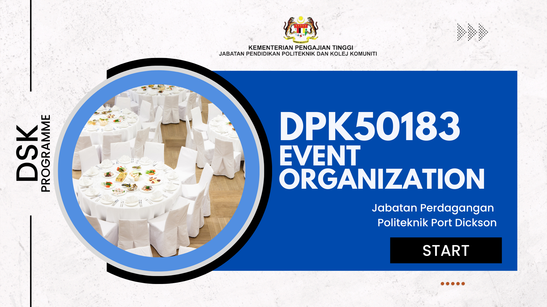 DPK50183 EVENT ORGANIZATION SESSION 1 2026/2027