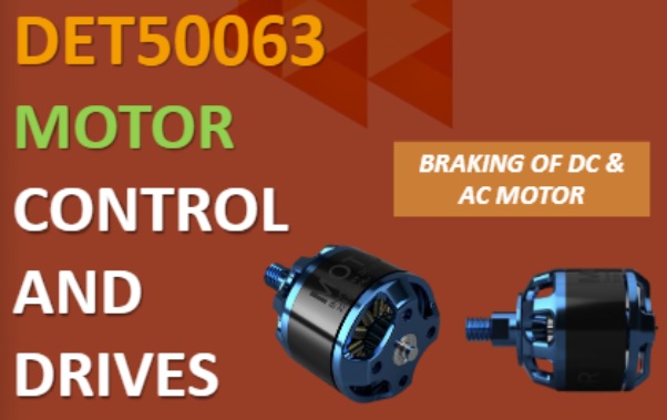 DET50063 MOTOR CONTROL &amp; DRIVES 
